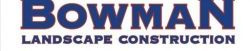 Bowman Landscape Construction